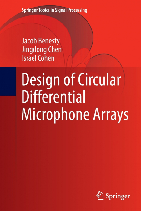DESIGN OF CIRCULAR DIFFERENTIAL MICROPHONE ARRAYS