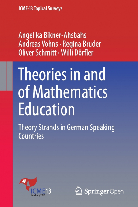 THEORIES IN AND OF MATHEMATICS EDUCATION