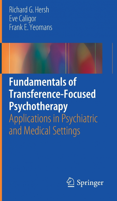 FUNDAMENTALS OF TRANSFERENCE-FOCUSED PSYCHOTHERAPY