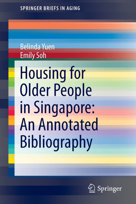 HOUSING FOR OLDER PEOPLE IN SINGAPORE