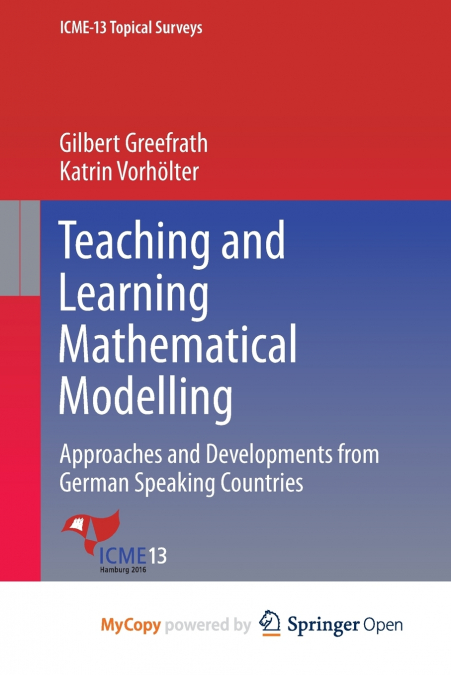 TEACHING AND LEARNING MATHEMATICAL MODELLING