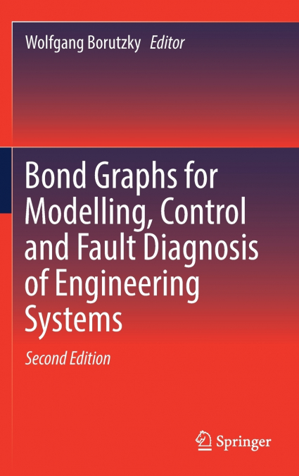 BOND GRAPHS FOR MODELLING, CONTROL AND FAULT DIAGNOSIS OF EN