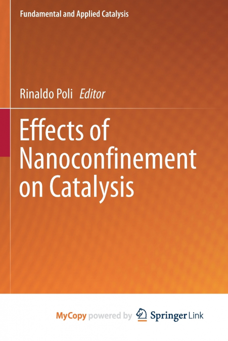 EFFECTS OF NANOCON?NEMENT ON CATALYSIS