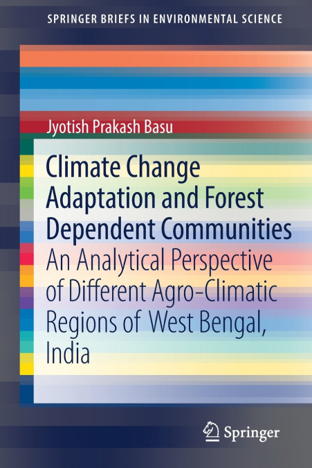 CLIMATE CHANGE ADAPTATION AND FOREST DEPENDENT COMMUNITIES