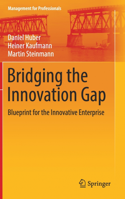 BRIDGING THE INNOVATION GAP