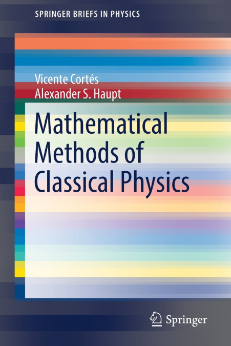 MATHEMATICAL METHODS OF CLASSICAL PHYSICS