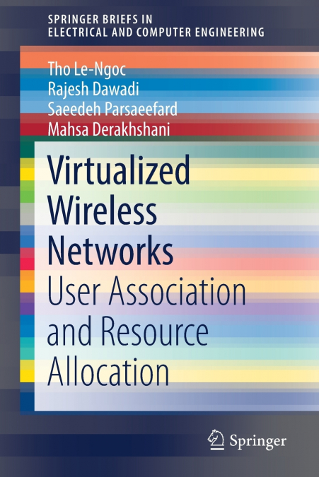 VIRTUALIZED WIRELESS NETWORKS