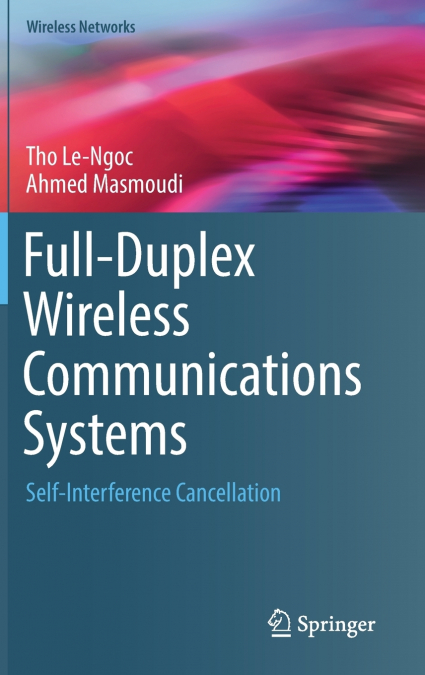 FULL-DUPLEX WIRELESS COMMUNICATIONS SYSTEMS