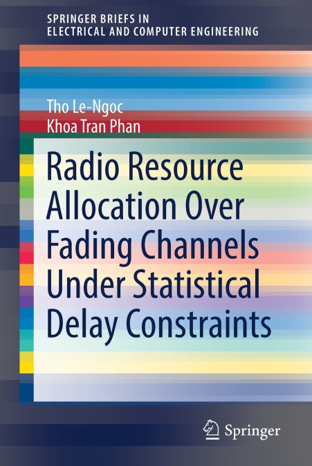 RADIO RESOURCE ALLOCATION OVER FADING CHANNELS UNDER STATIST