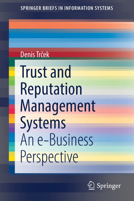 TRUST AND REPUTATION MANAGEMENT SYSTEMS