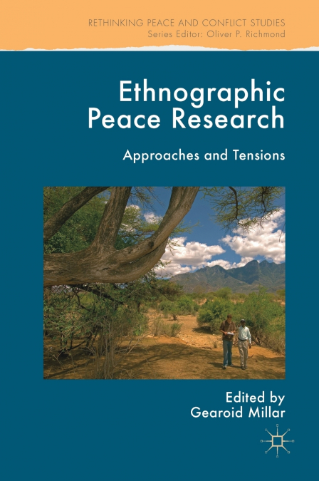 ETHNOGRAPHIC PEACE RESEARCH