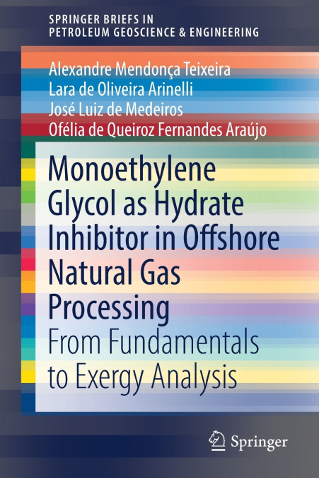 MONOETHYLENE GLYCOL AS HYDRATE INHIBITOR IN OFFSHORE NATURAL