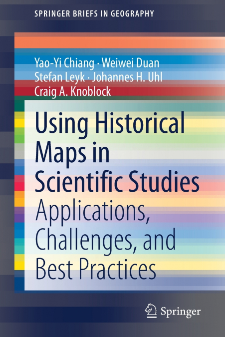 USING HISTORICAL MAPS IN SCIENTIFIC STUDIES