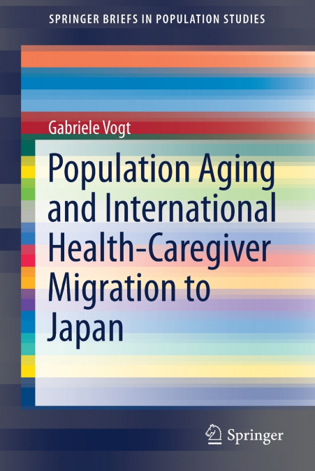 POPULATION AGING AND INTERNATIONAL HEALTH-CAREGIVER MIGRATIO