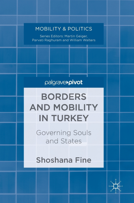 BORDERS AND MOBILITY IN TURKEY