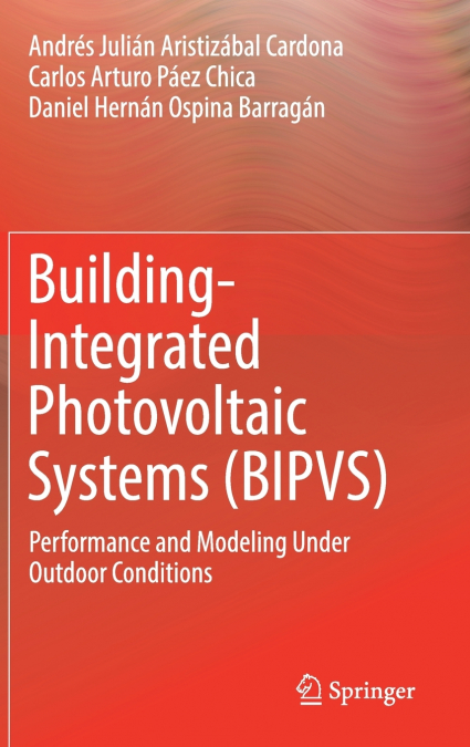 BUILDING-INTEGRATED PHOTOVOLTAIC SYSTEMS (BIPVS)