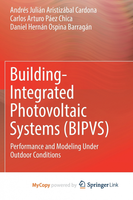 BUILDING-INTEGRATED PHOTOVOLTAIC SYSTEMS (BIPVS)