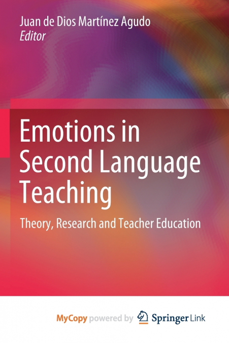 EMOTIONS IN SECOND LANGUAGE TEACHING