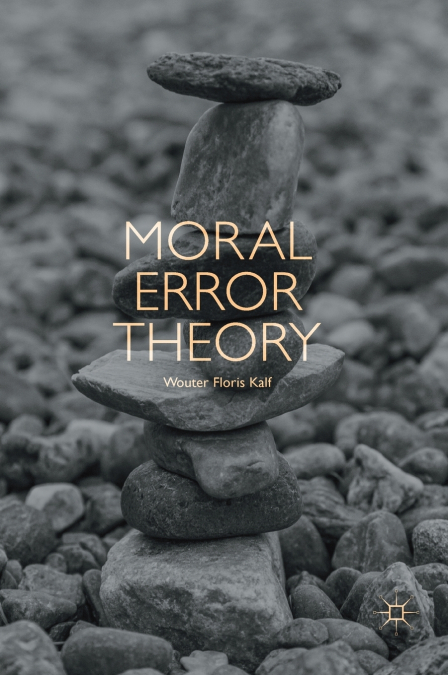 MORAL ERROR THEORY