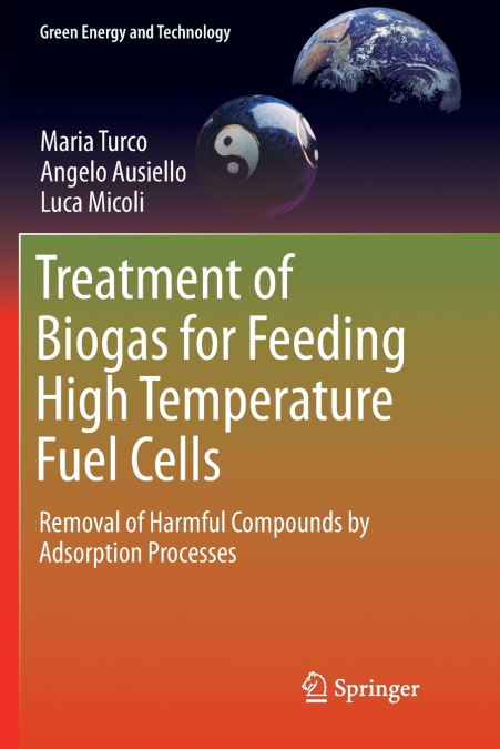 TREATMENT OF BIOGAS FOR FEEDING HIGH TEMPERATURE FUEL CELLS