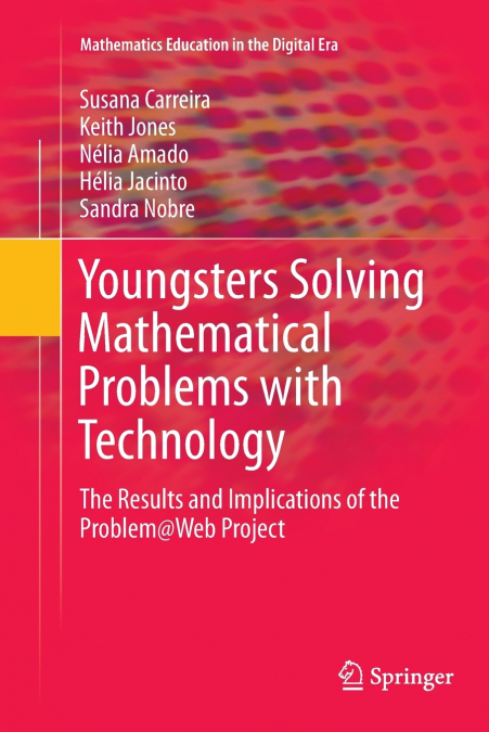 YOUNGSTERS SOLVING MATHEMATICAL PROBLEMS WITH TECHNOLOGY