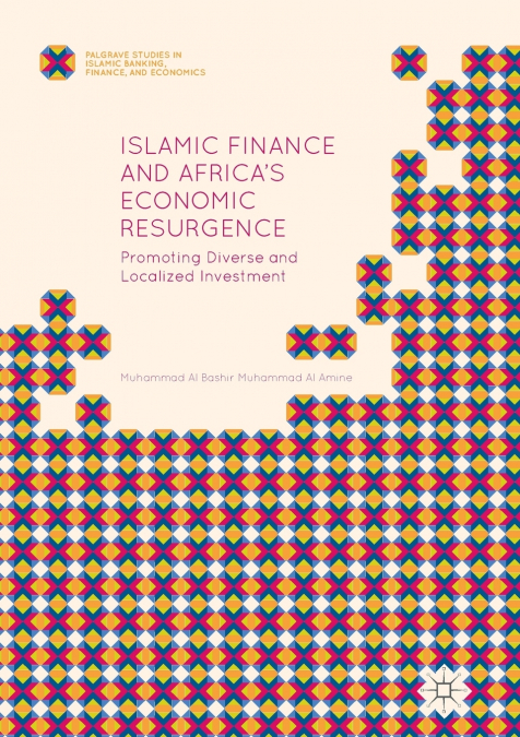 ISLAMIC FINANCE AND AFRICA?S ECONOMIC RESURGENCE