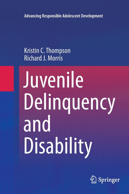 JUVENILE DELINQUENCY AND DISABILITY
