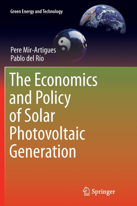 THE ECONOMICS AND POLICY OF SOLAR PHOTOVOLTAIC GENERATION