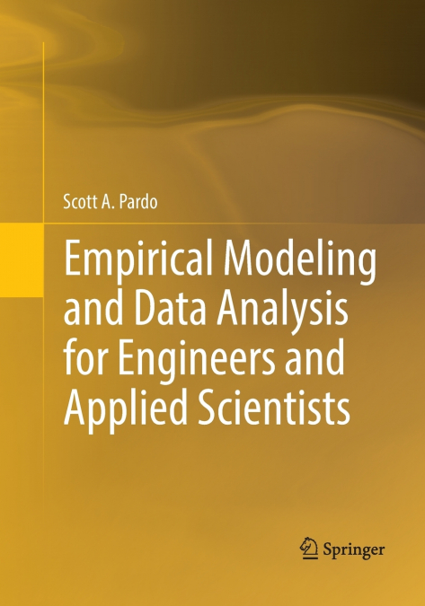 EMPIRICAL MODELING AND DATA ANALYSIS FOR ENGINEERS AND APPLI