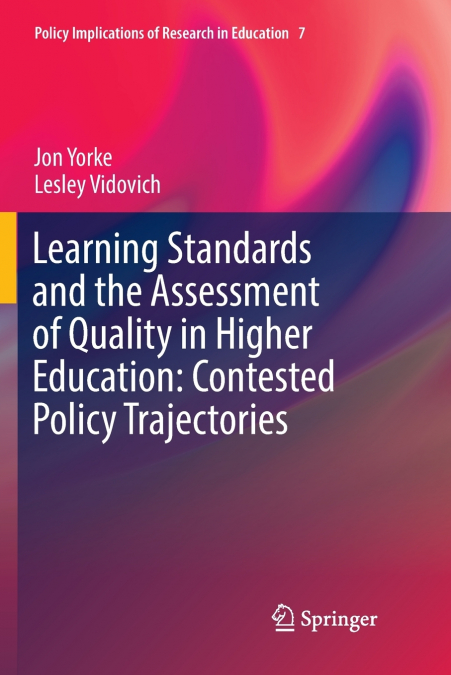 LEARNING STANDARDS AND THE ASSESSMENT OF QUALITY IN HIGHER E