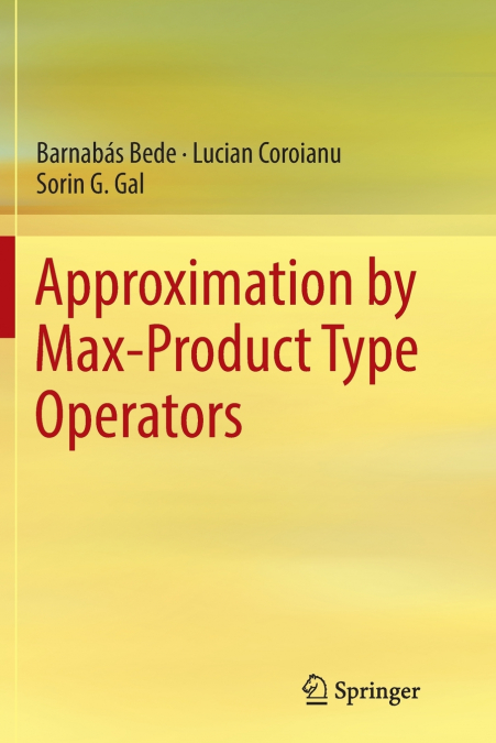 APPROXIMATION BY MAX-PRODUCT TYPE OPERATORS