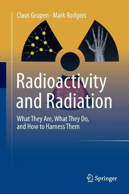 RADIOACTIVITY AND RADIATION