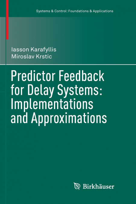 PREDICTOR FEEDBACK FOR DELAY SYSTEMS