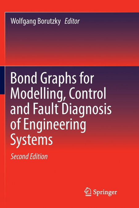 BOND GRAPHS FOR MODELLING, CONTROL AND FAULT DIAGNOSIS OF EN