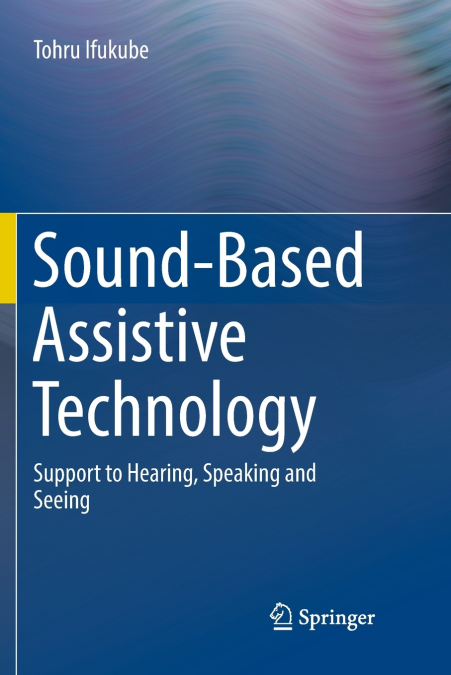 SOUND-BASED ASSISTIVE TECHNOLOGY