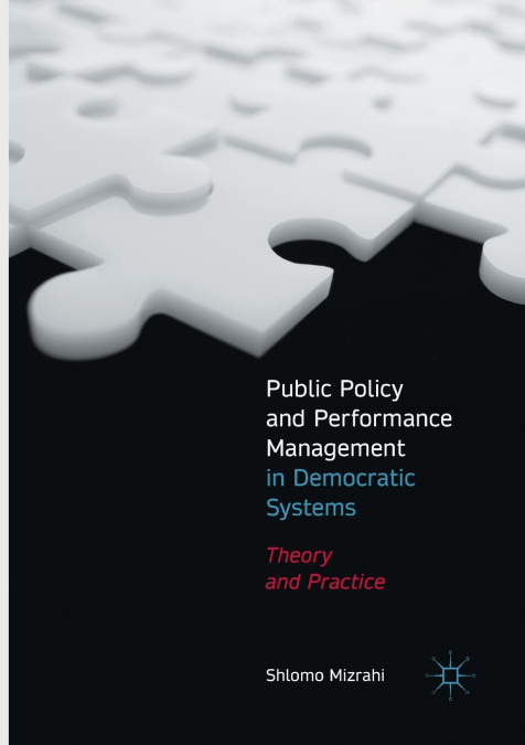 PUBLIC POLICY AND PERFORMANCE MANAGEMENT IN DEMOCRATIC SYSTE