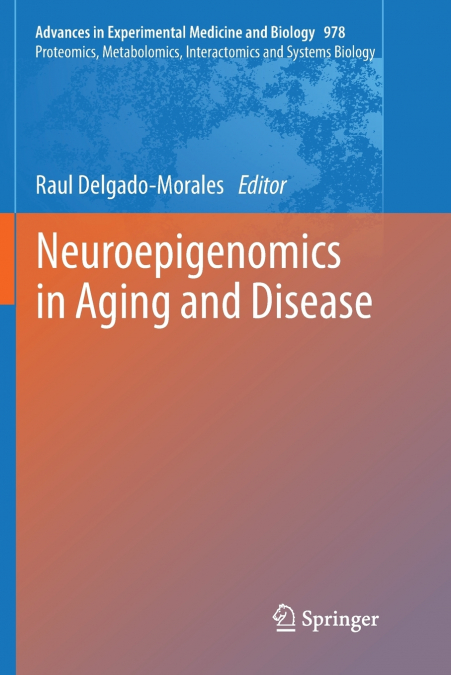 NEUROEPIGENOMICS IN AGING AND DISEASE