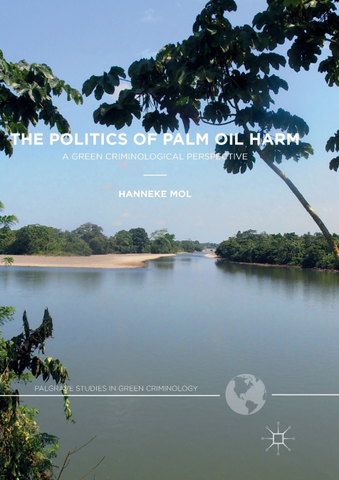 THE POLITICS OF PALM OIL HARM