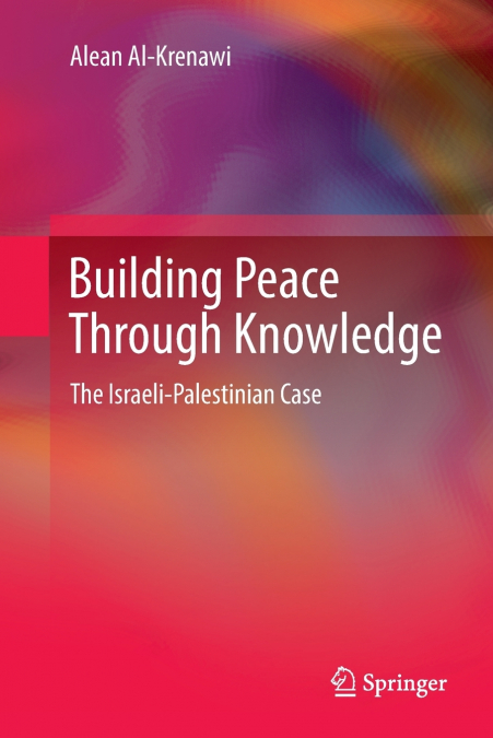 BUILDING PEACE THROUGH KNOWLEDGE