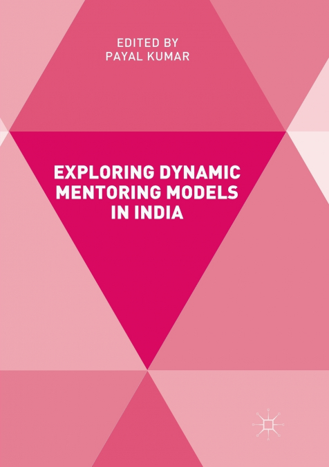 EXPLORING DYNAMIC MENTORING MODELS IN INDIA