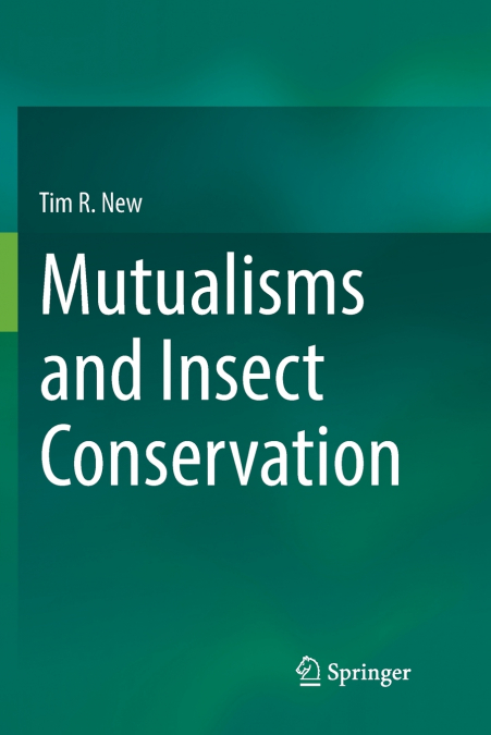 MUTUALISMS AND INSECT CONSERVATION