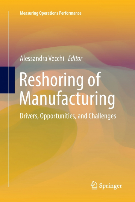 RESHORING OF MANUFACTURING