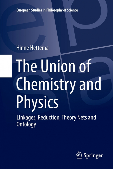 THE UNION OF CHEMISTRY AND PHYSICS