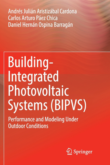 BUILDING-INTEGRATED PHOTOVOLTAIC SYSTEMS (BIPVS)