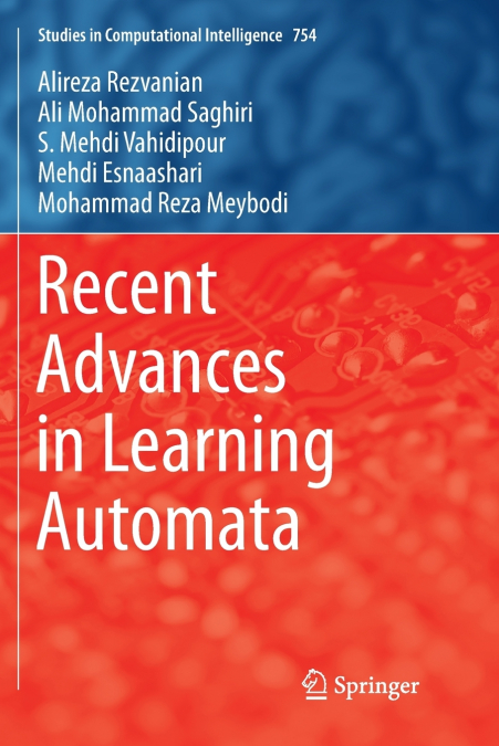 RECENT ADVANCES IN LEARNING AUTOMATA