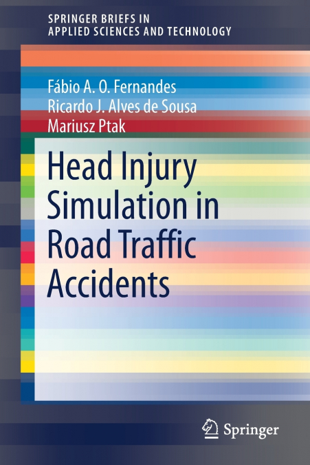 HEAD INJURY SIMULATION IN ROAD TRAFFIC ACCIDENTS