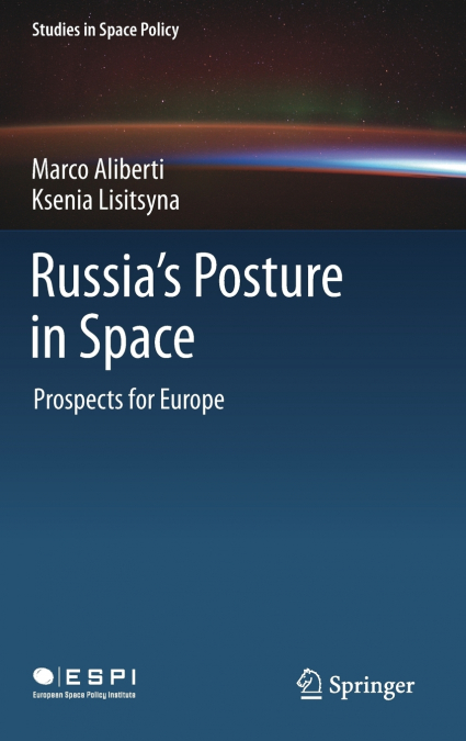 RUSSIA?S POSTURE IN SPACE