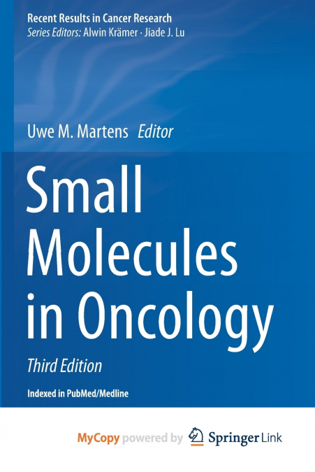 SMALL MOLECULES IN ONCOLOGY