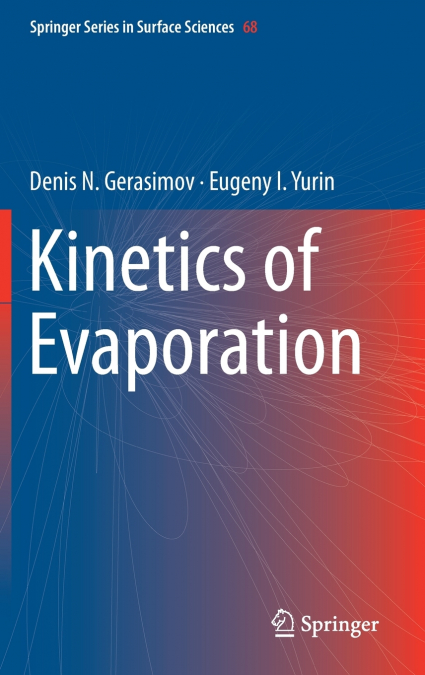 KINETICS OF EVAPORATION