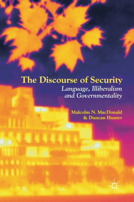 THE DISCOURSE OF SECURITY
